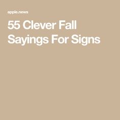 the text reads 55 clever fall sayings for signs