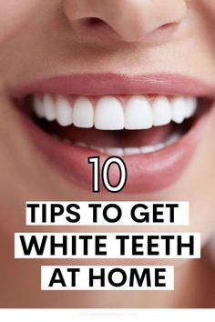 Teeth Whitening At Home Home Remedies For Teeth Whitening Diy, Home Remedies For White Teeth, Tips For Whiter Teeth, Tooth Whitening At Home, How To Make Teeth Whiter, How To Get Whiter Teeth, How To Get White Teeth, How To Whiten Teeth, Plaque Removal At Home