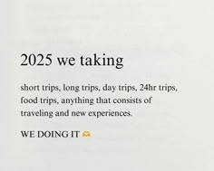 an advertisement for a travel company with the caption 205 we taking short trips, long trips, day trips, 24hrs, food trips, anything that consists of traveling and new experiences