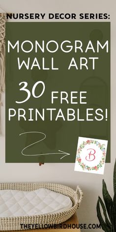 a sign that says monogram wall art 30 free printables