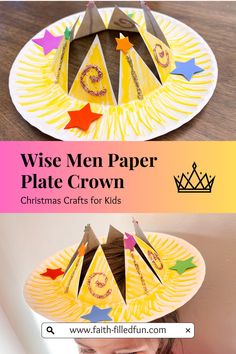 Wise Men / King Paper Plate Crown craft Paper Plate Crown, Catholic Kids Activities, Cute Crown, The Wise Men, Advent Crafts, The Christmas Story, Messy Crafts, Children's Church Crafts, Crown For Kids