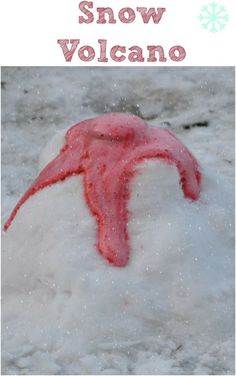 a snow volcano is shown with the words, how to make a snow volcano?