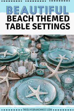 a table set with starfish and seashells on it for a beach themed dinner