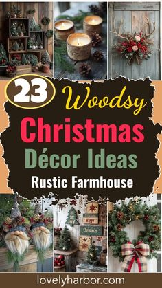 wooden christmas decorations with text overlay that reads 23 woodyy christmas decor ideas rustic farmhouse