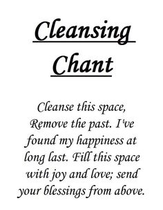 Cleansing chant Mantra For New Home, Sage For Cleansing Home, Cleansing New Home, Sage Cleansing Prayer Home, How To Cleanse Your Home Of Bad Energy, Cleansing Chant, Home Cleanse, Evil Words, Smudging Prayer