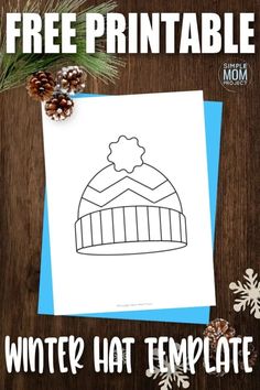 a free printable winter hat template with pine cones and snowflakes in the background