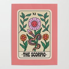 the scorpio tarot card is shown with flowers and leaves on it's sides