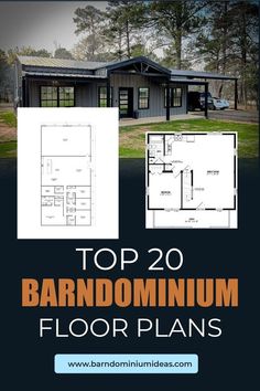 the top 20 barndominium floor plans are shown in black and white with text overlay