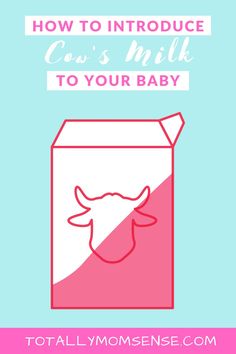 a pink milk carton with the words how to introduce cows milk to your baby