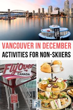 vancouver in december activities for non - skiers with text overlay that reads vancouver in december activities for non - skiers