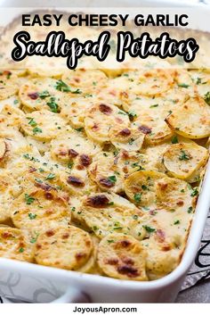 an easy cheesy garlic salad potato casserole in a white baking dish