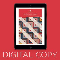 the cover of simple log cabin quilt book on an ipad with text overlaying it