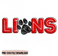 the word lions is drawn in red and black with paw prints on it's side