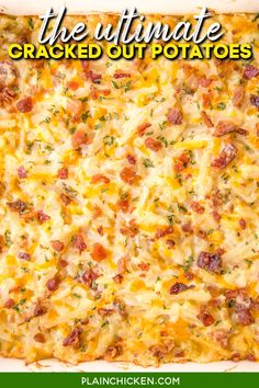 the ultimate baked potato casserole with bacon and cheese in a white baking dish