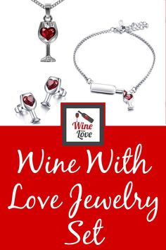 the wine with love jewelry set is on display in front of a red and white background