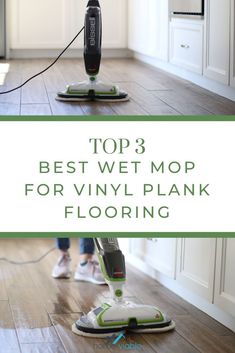 the top 3 best wet mop for vinyl plank flooring