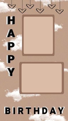 a happy birthday card with arrows and clouds in the sky, on top of a brown background