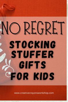 there is a sign that says no reget stocking stuff for kids