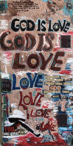 a collage with words and pictures on it that says god is love, love loves you are loved