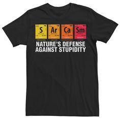 a black t - shirt with the words nature's defense against stupidity