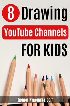 a bunch of pencils with the title 8 drawing youtube channels for kids