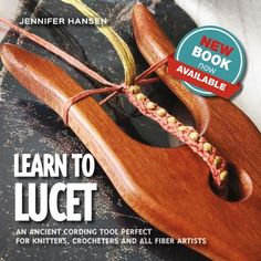 a book cover with an image of a wooden sled and the title learn to lucet