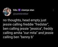 a tweet with the caption'no thoughts, head empty just jesse calling freckler '