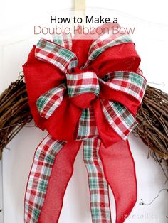 how to make a double ribbon bow for wreaths and twig wreaths with the words, how to make a double ribbon bow