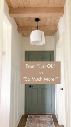 a hallway with the words from just ok to so much more