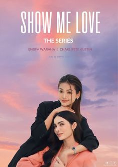 the poster for show me love, which features two women in front of a sunset sky