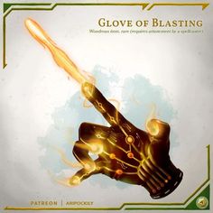 a poster with a hand holding a glowing object in it's right hand and the words glove of blasing above it