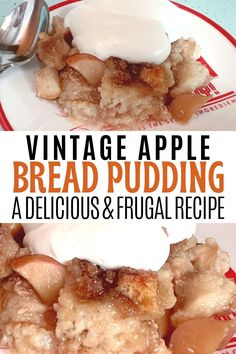 an apple pie with whipped cream on top and the words vintage apple bread pudding above it