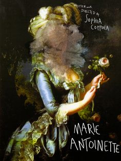 Marie Antoinette Movie Poster, Marie Antoinette Poster, Retro Film Posters, Marie Antoinette Movie, Iconic Posters, Films Posters, Art Movie Poster, Old Movie Posters