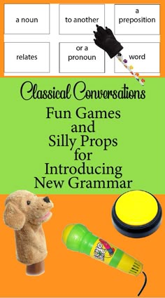 an orange and green book cover with the words classical conversations fun games and silly props for producing new grammar