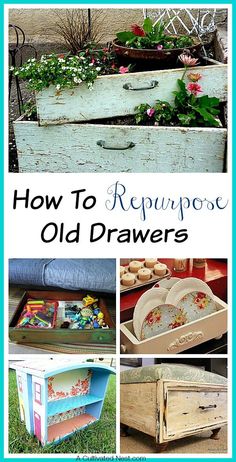 how to repurpose old drawers with pictures and text overlaying the image