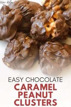 easy chocolate caramel peanut clusters on a white plate with text overlay that says easy chocolate caramel peanuts