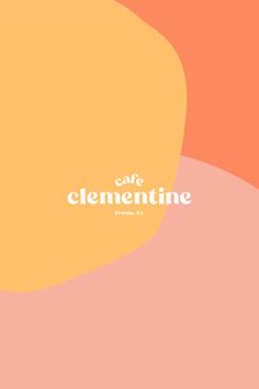 an orange and pink background with the words cafe clementne on it's side