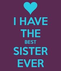 the words i have the best sister ever are shown in blue on a purple background