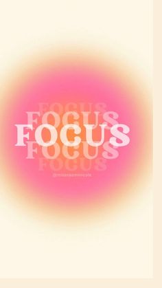 the word focus is written in white and pink