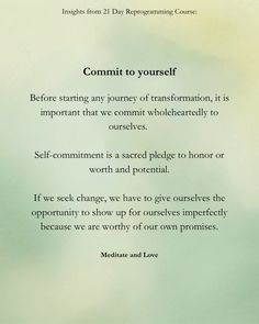 a poem written in black and white on a green background with the words commit to yourself before starting any journey of information, it is important that