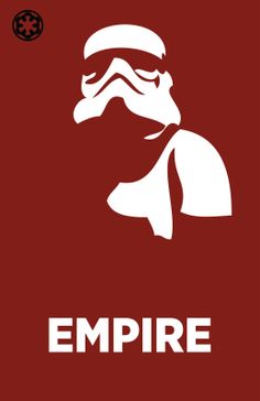 a star wars poster with the word empire on it's chest and stormtrooper in