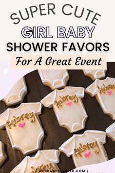 baby shower favors with the words super cute girl baby shower favors for a great event