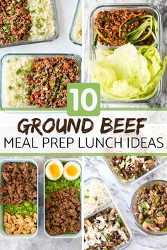 the top ten ground beef meal prep - lunch ideas