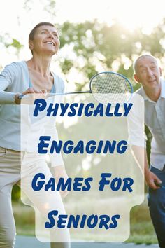 two men playing tennis with the words physically engaging games for seniors