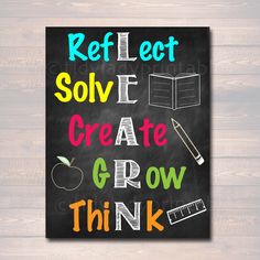 a chalkboard with the words reflext solve create grow think written in different colors