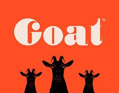 three giraffes standing in front of an orange background with the word goat on it