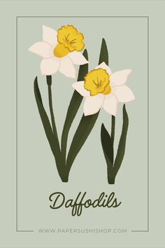 daffodils with the words daffodils on it