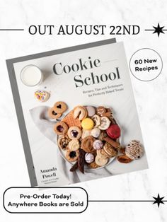 an advertisement for the cookie school cookbook