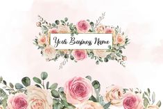 watercolor roses and greenery frame with the words yopa business name on it