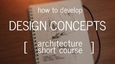 a notebook with the title how to design concepts architecture short course on top of it